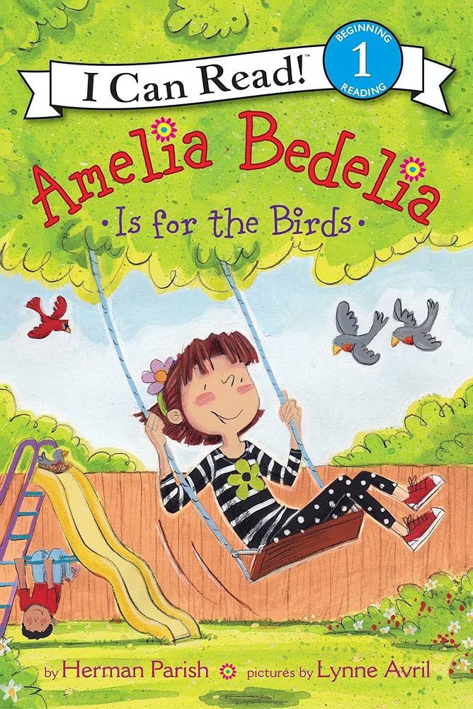 Amelia Bedelia - Is for the Birds - Beginning Reading 1