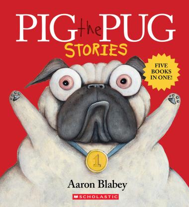 Pig the Pug Stories - Five Books in One - Hardcover