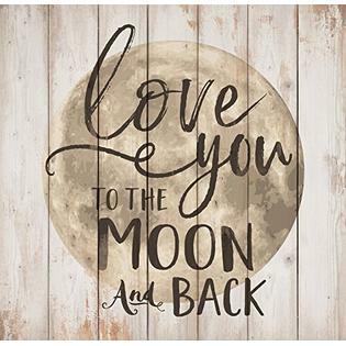 Wood Word Block Medium - Love you to the Moon and Back - 5.5 x 5.5 inches - P.G. Dunn