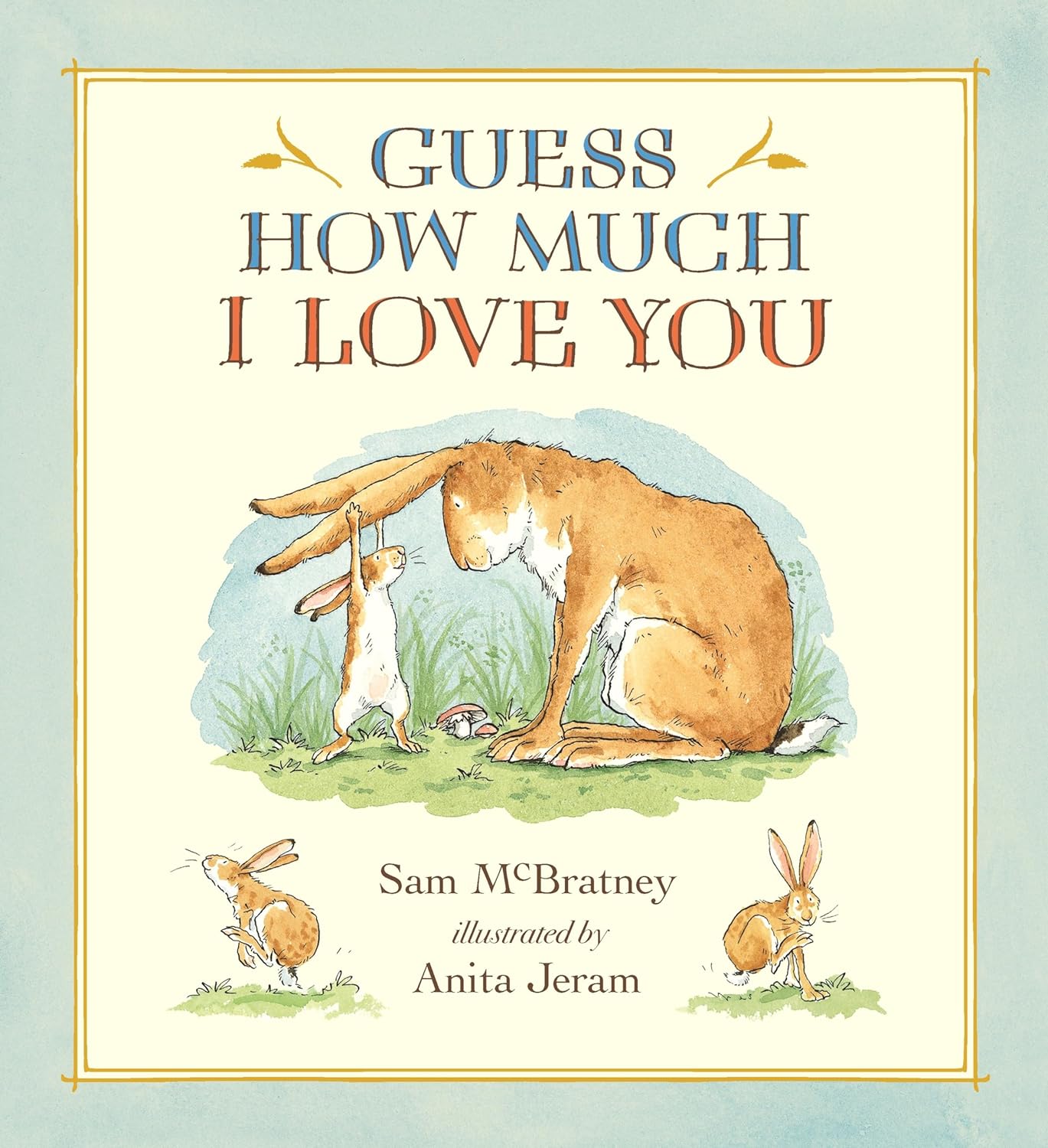 Guess How Much I Love You - Hardcover