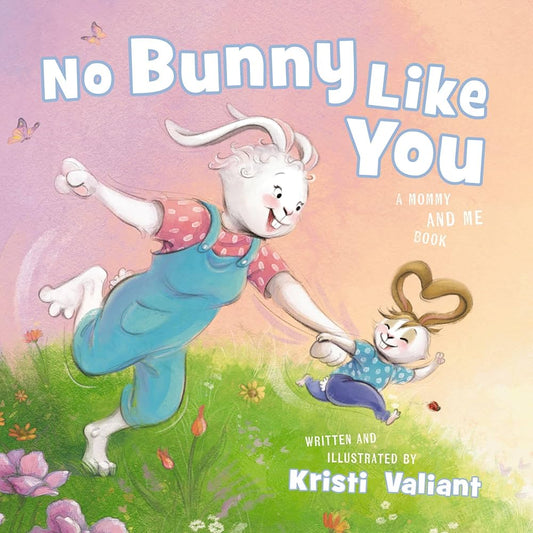 No Bunny Like You - Board Book