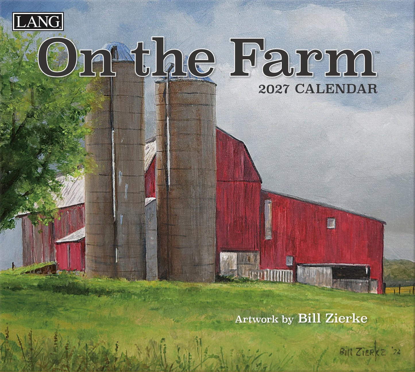 Lang Calendar - On the Farm - Bill Zierke